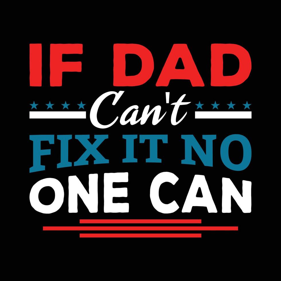 The Best New Father's Day T-shirt Vector Design