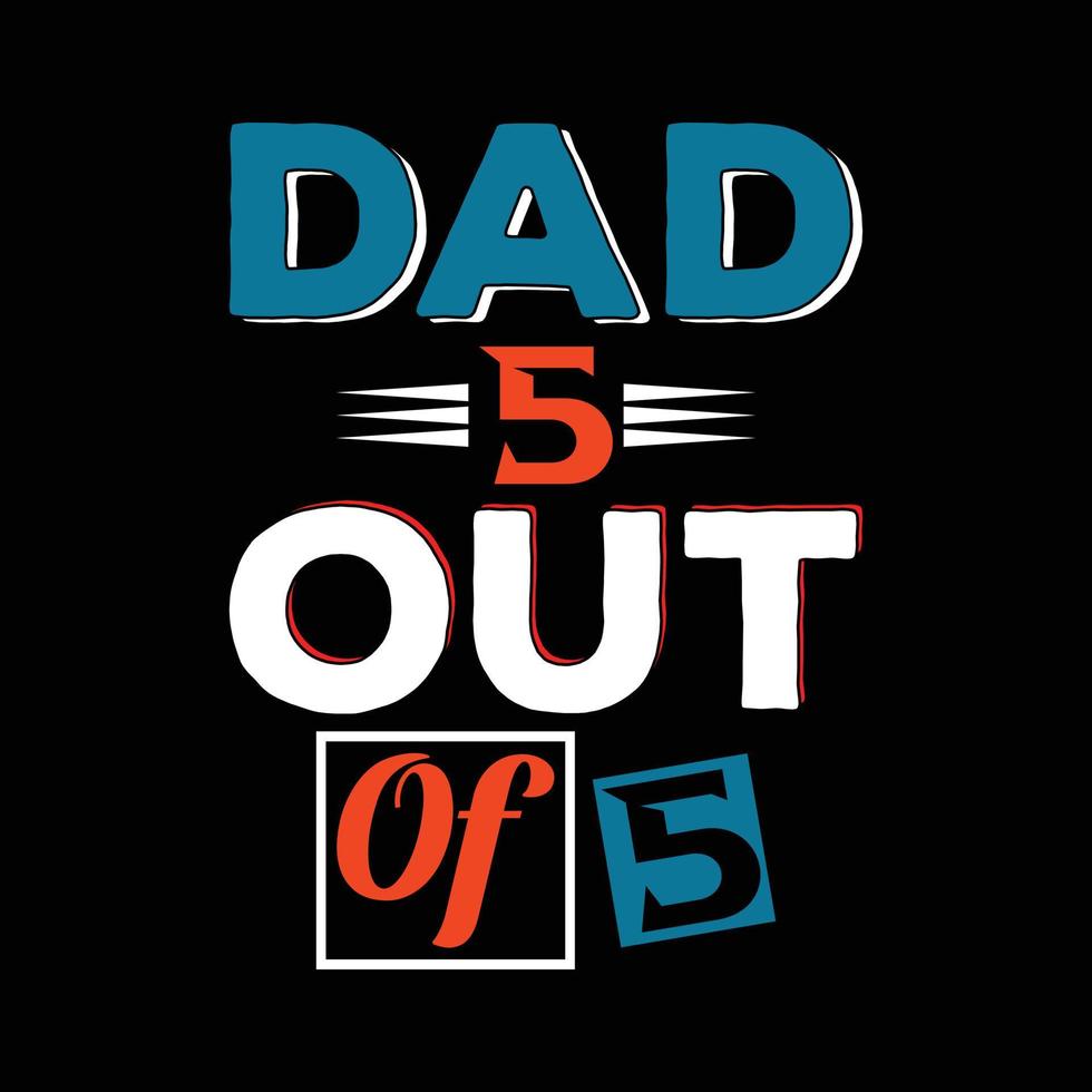 The Best New Father's Day T-shirt Vector Design
