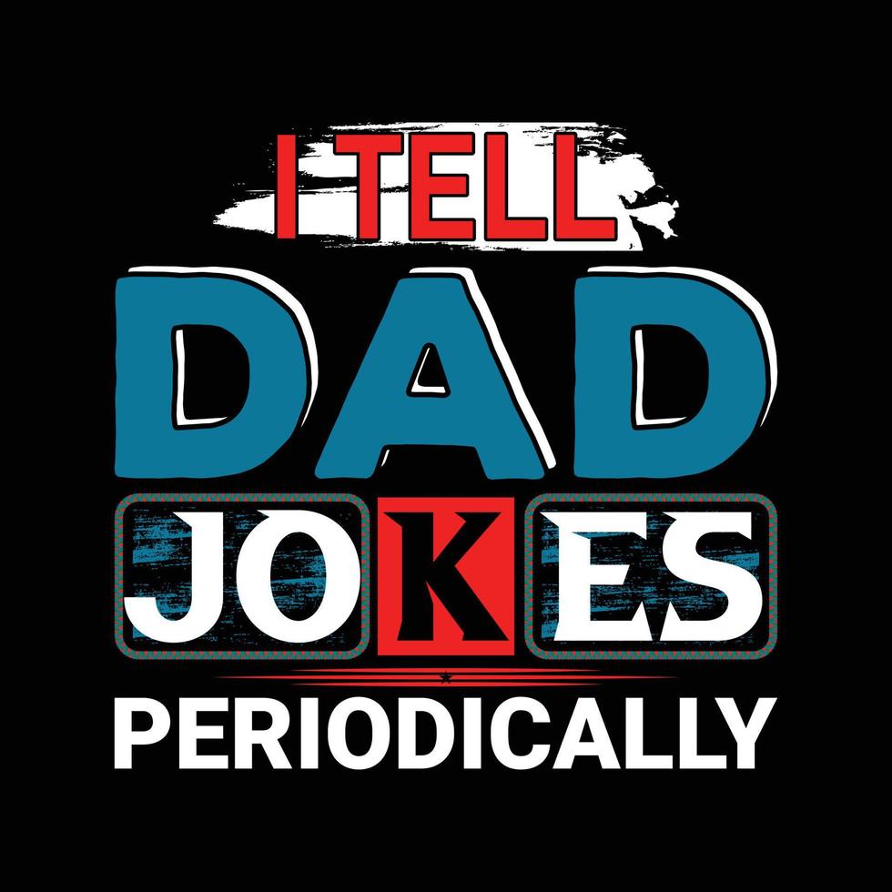 The Best New Father's Day T-shirt Vector Design