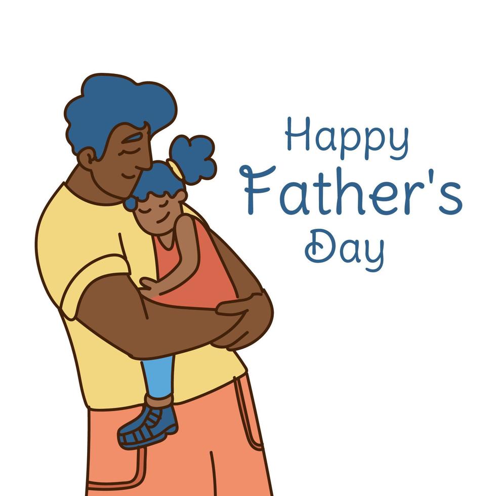 Happy Father s day greeting card. Dad carries his daughter in his arms Cheerful cartoon characters. Vector illustration