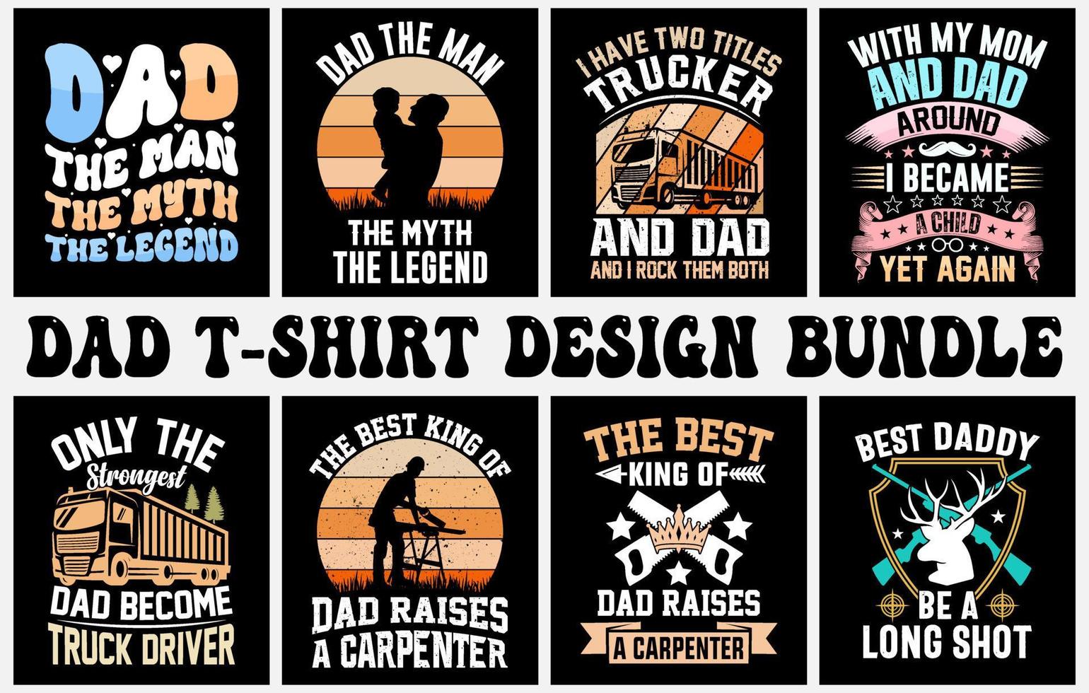 Fathers day t shirt design vector set, dad t shirt design set, papa graphic tshirt design, dad svg design bundle