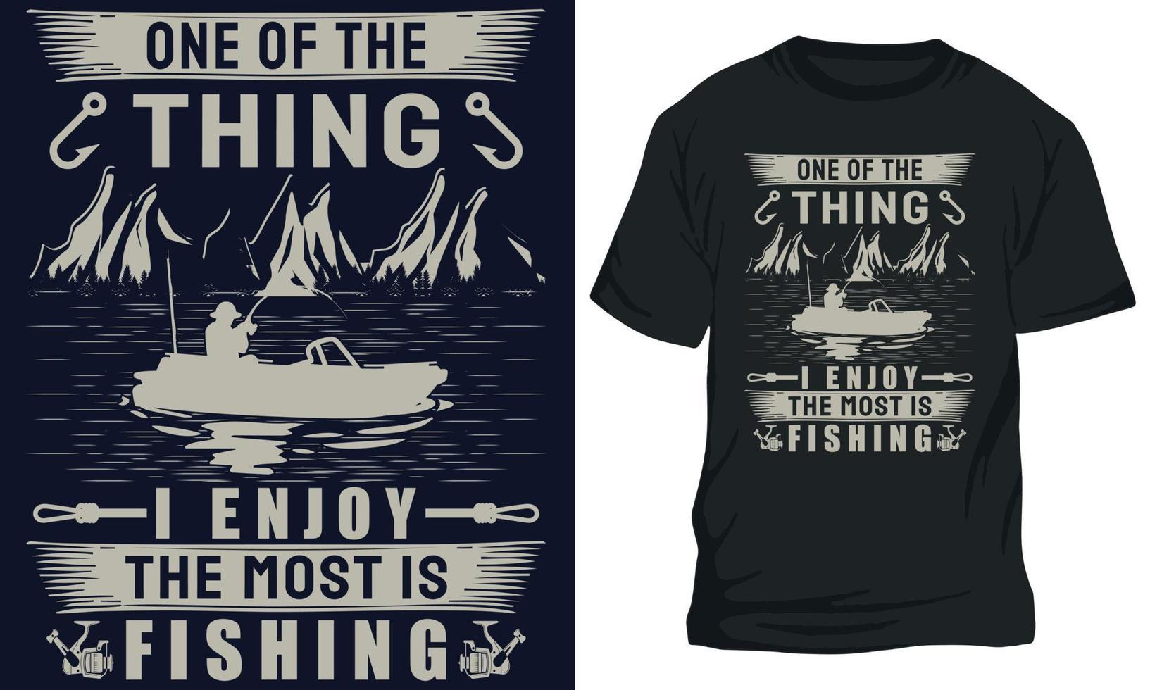 pescar camiseta diseño uno de el cosa yo disfrutar el más es pescar vector