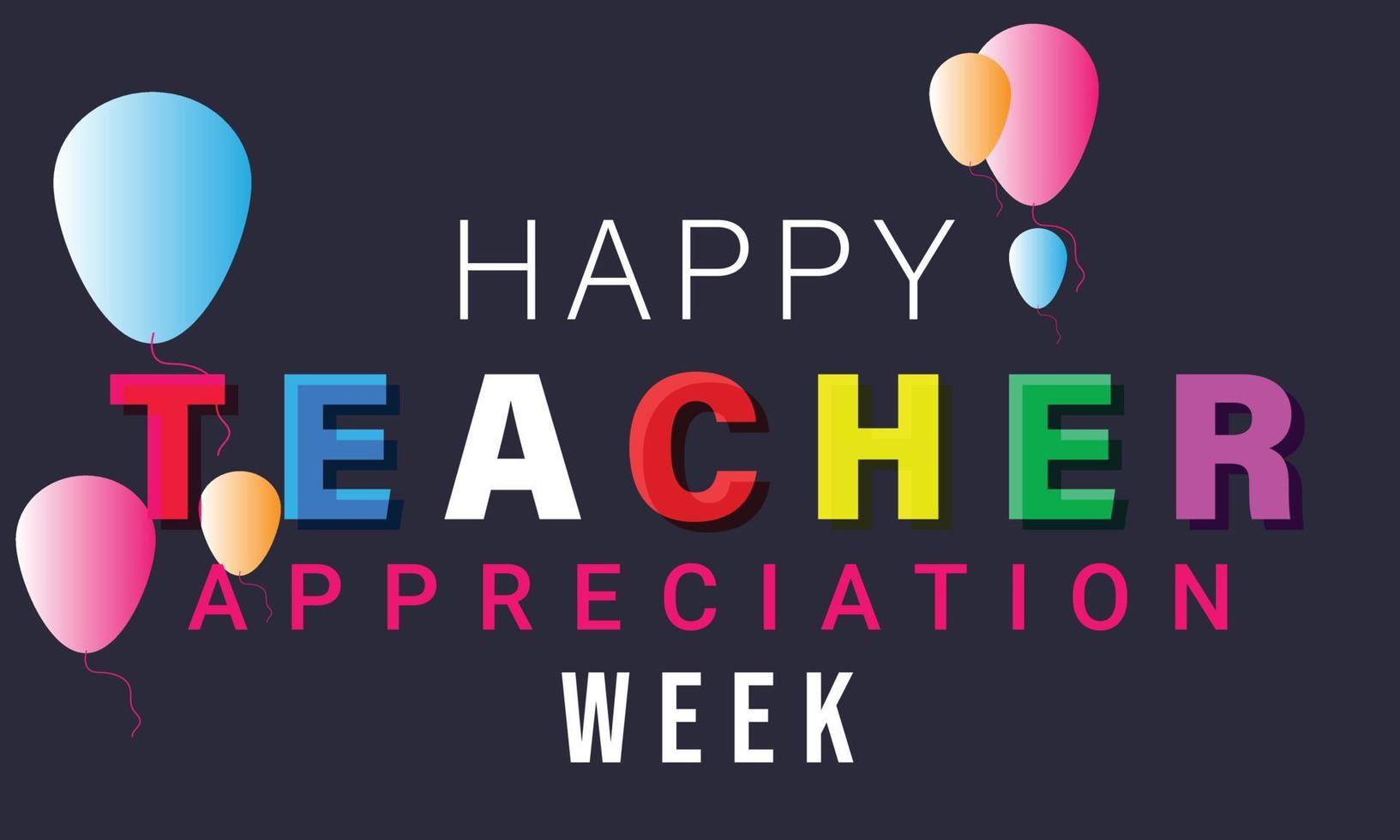 May is Teacher Appreciation Week. Template for background, banner, card, poster. Vector illustration.