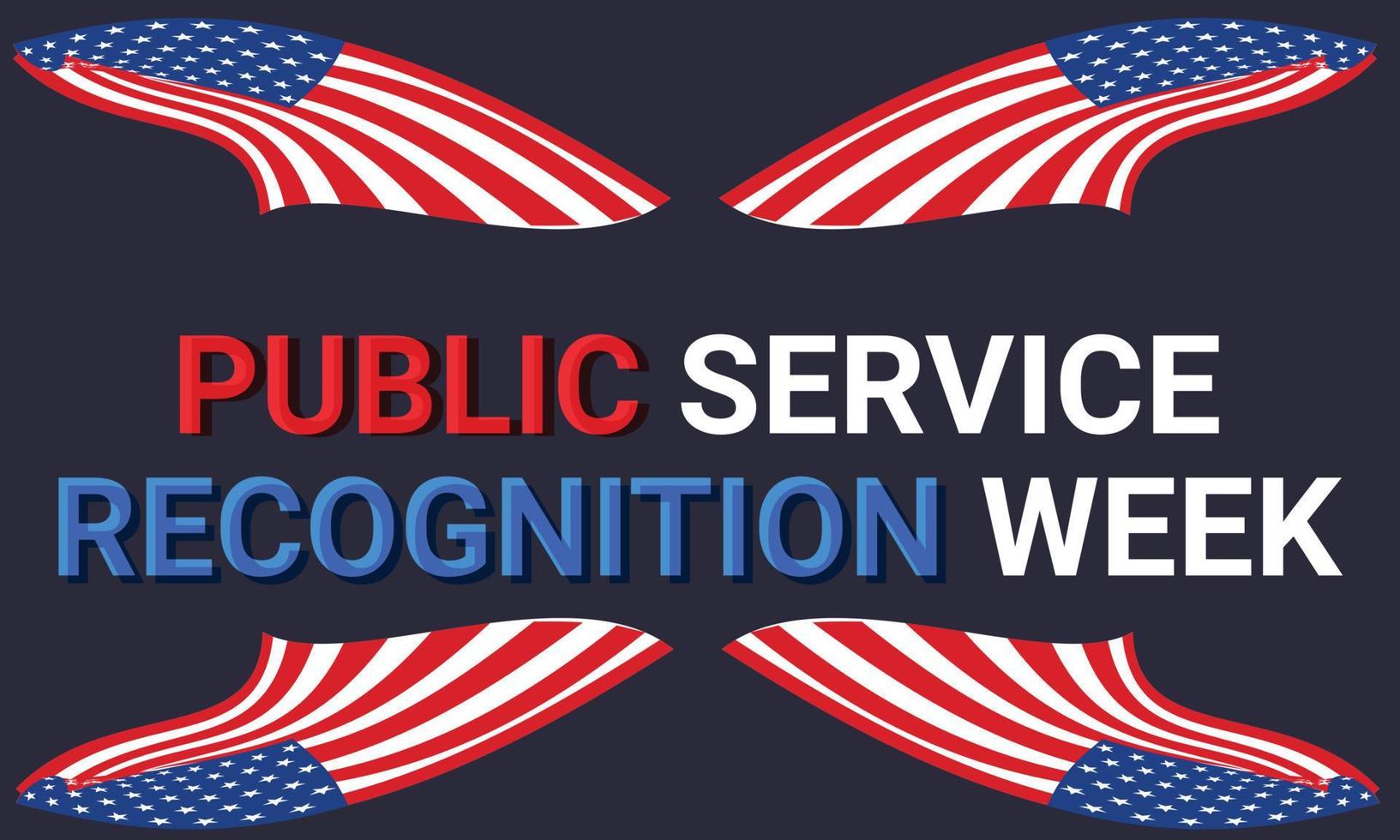 Public Service Recognition Week May. Template for background, banner