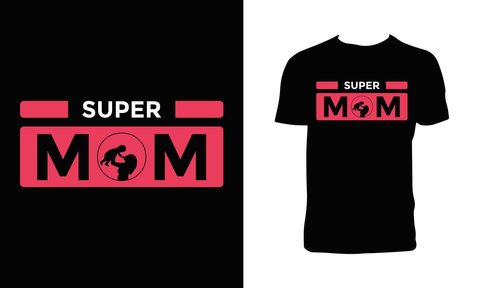 Mom Typography T Shirt Design. vector