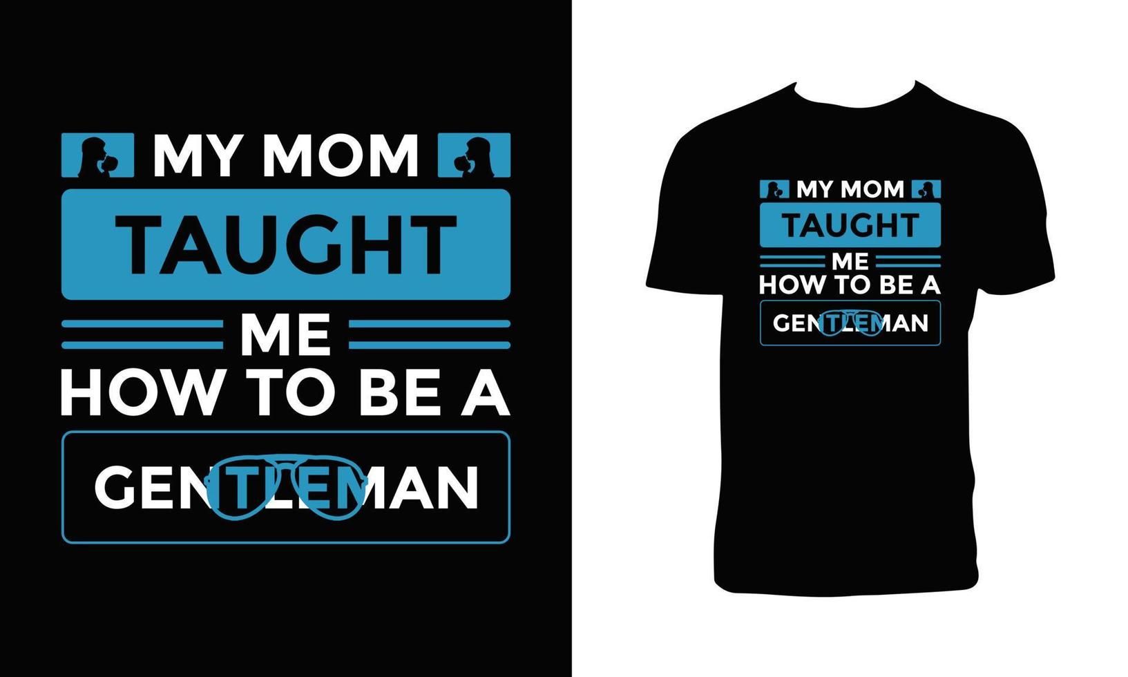 Creative Mom T Shirt Design. vector