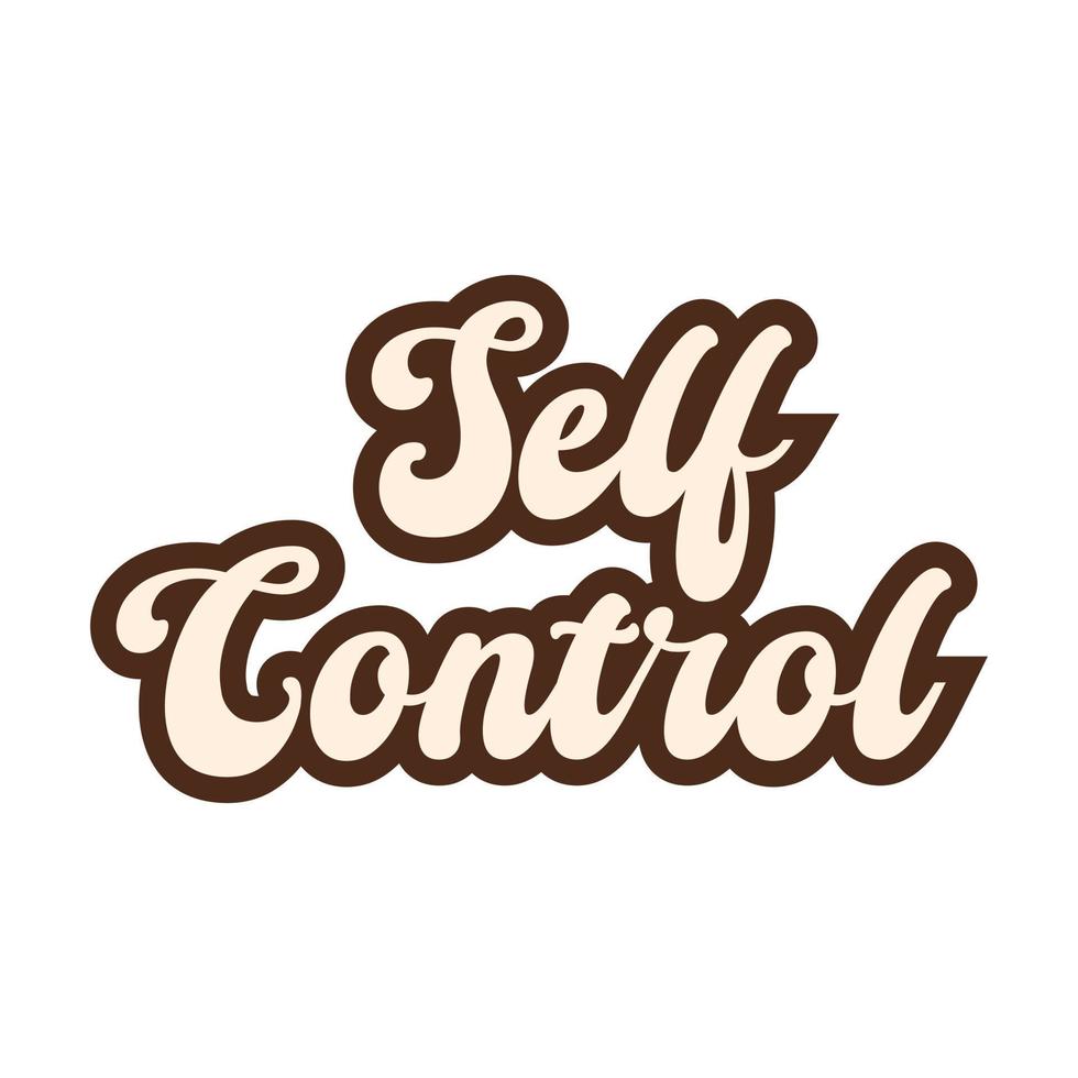 Self control motivational and inspirational lettering colorful style text typography t shirt design on white background vector