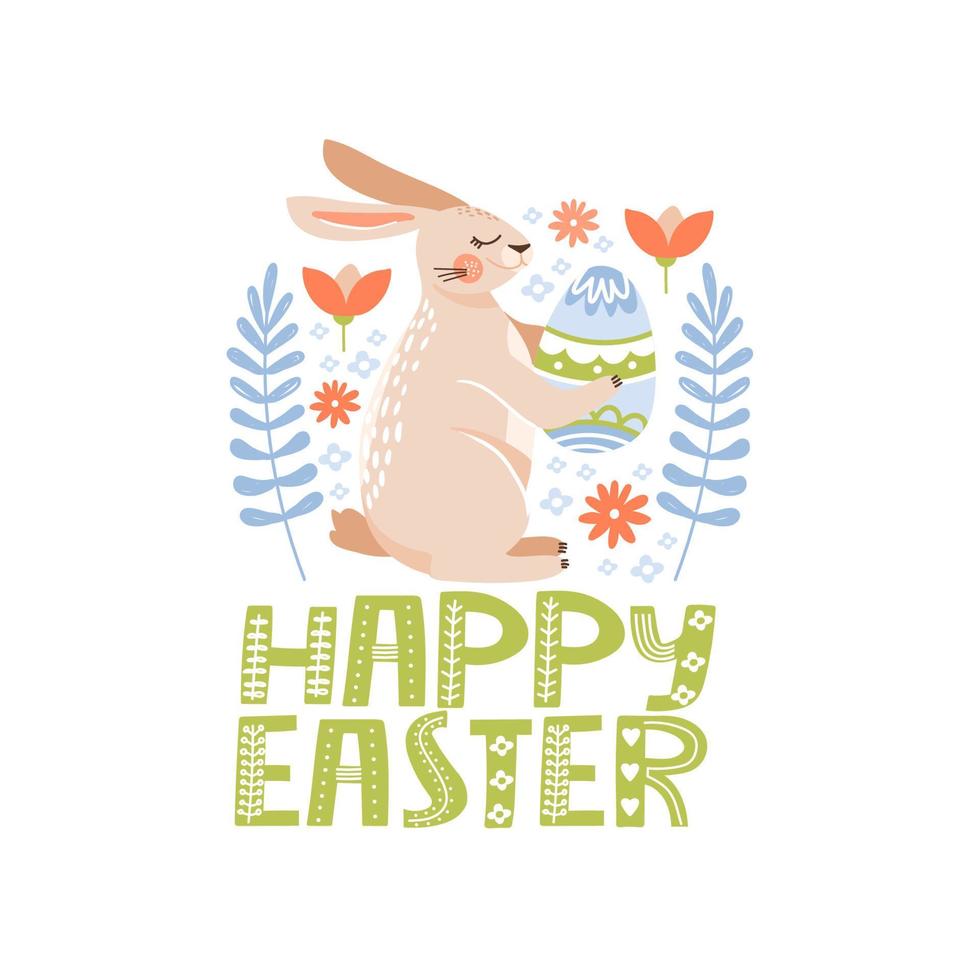 Happy Easter greeting card with cute bunny, egg, flowers, leaves and lettering. Rabbit holding an egg. Vector illustration for card, invitation, poster, flyer etc.