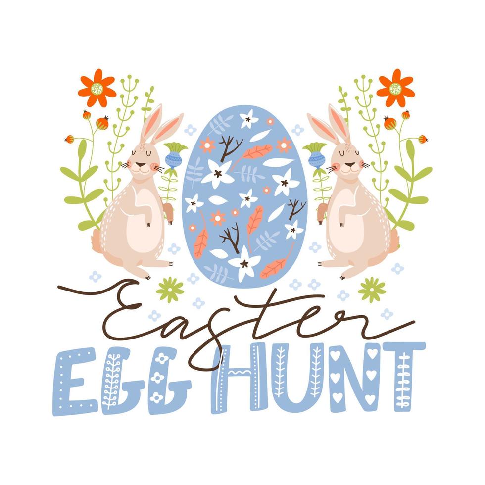 Happy Easter egg hunt invitation template with stylish lettering. Colored egg, cute bunny, flowers and branches. Vector illustration for holiday card, invitation, poster, flyer etc.