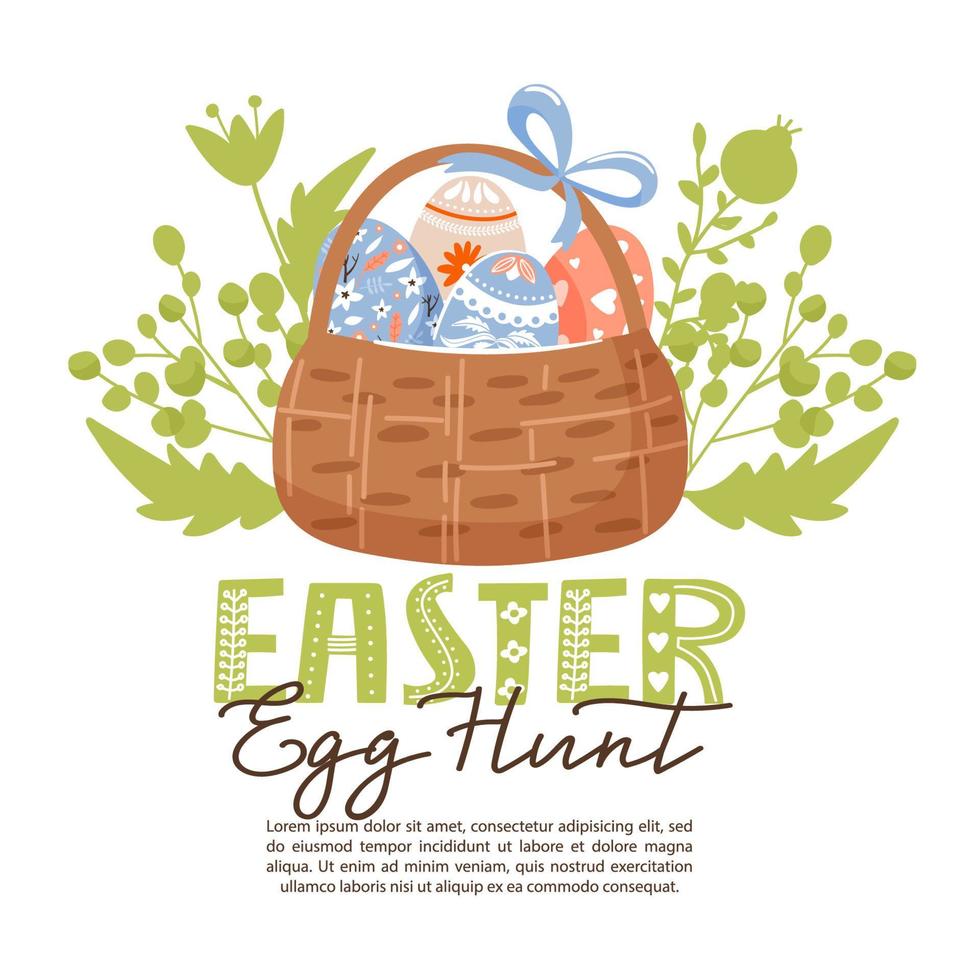 Happy Easter egg hunt invitation template. Basket with Easter colored egg, flowers, branches and lettering. Vector illustration for holiday card, invitation, poster, flyer etc.