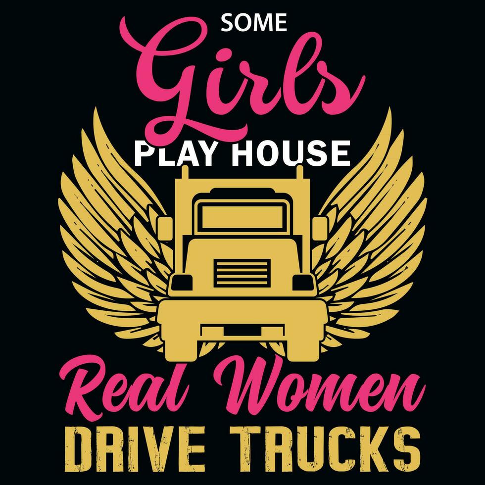 real mujer conducir camiones camiseta diseño vector