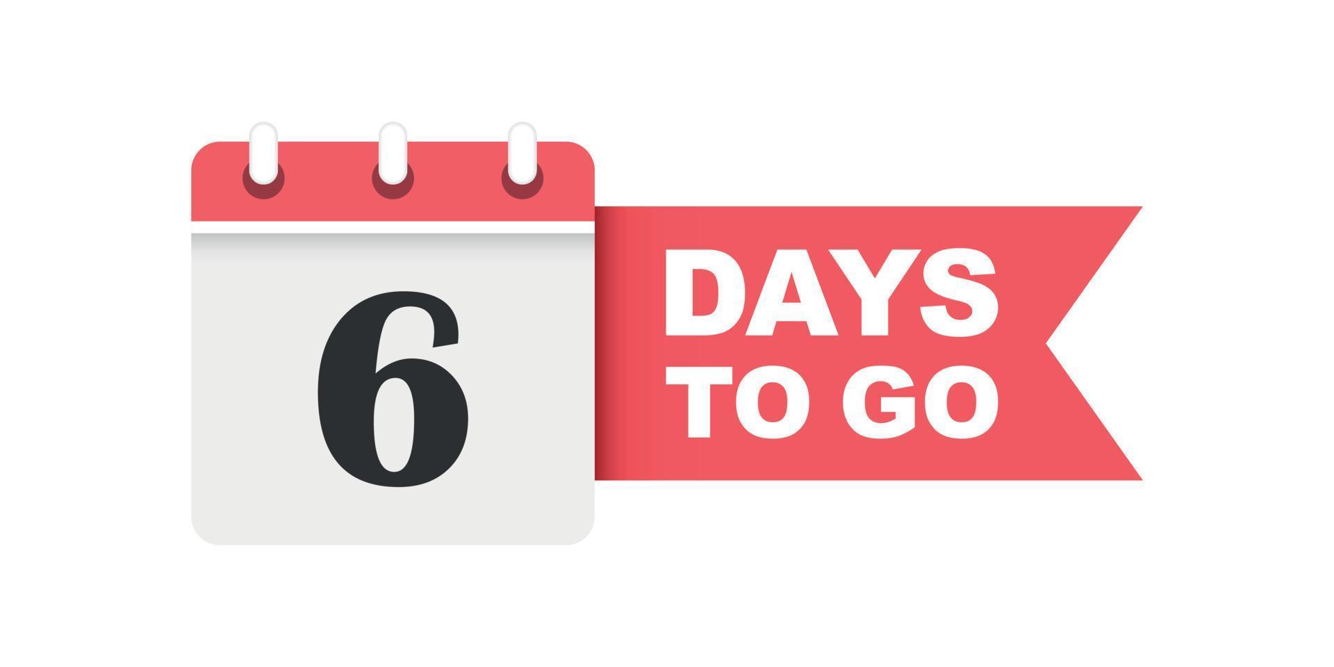 6 days left icon in flat style. Offer countdown date number vector illustration on isolated background. Sale promotion timer sign business concept.