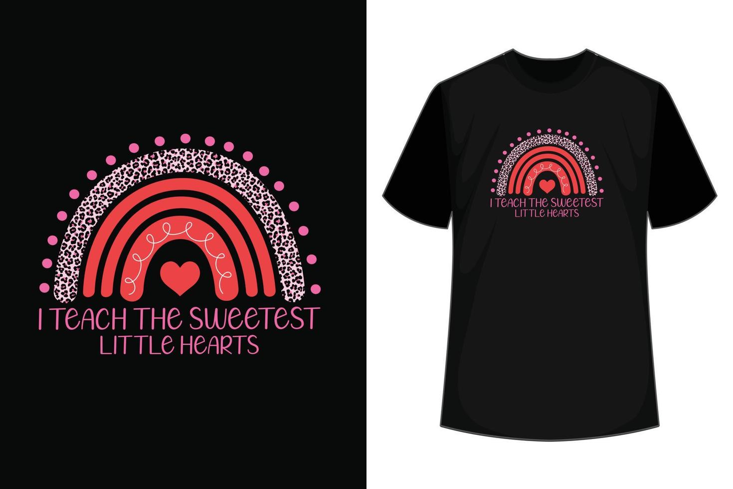 I teach the sweetest little hearts in kindergarten, Valentine's T Shirt Design Vector