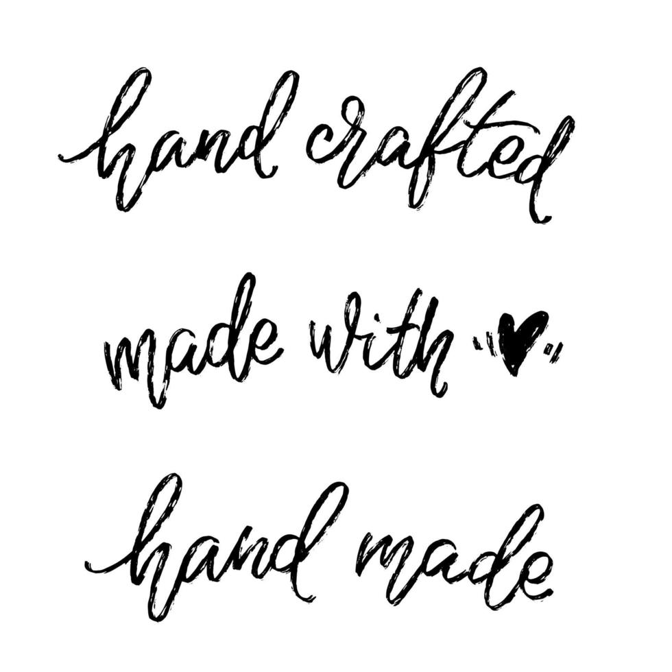 Set of hand written labels. Hand crafted, made with love, hand made words by hand. Modern lettering dor tags. vector