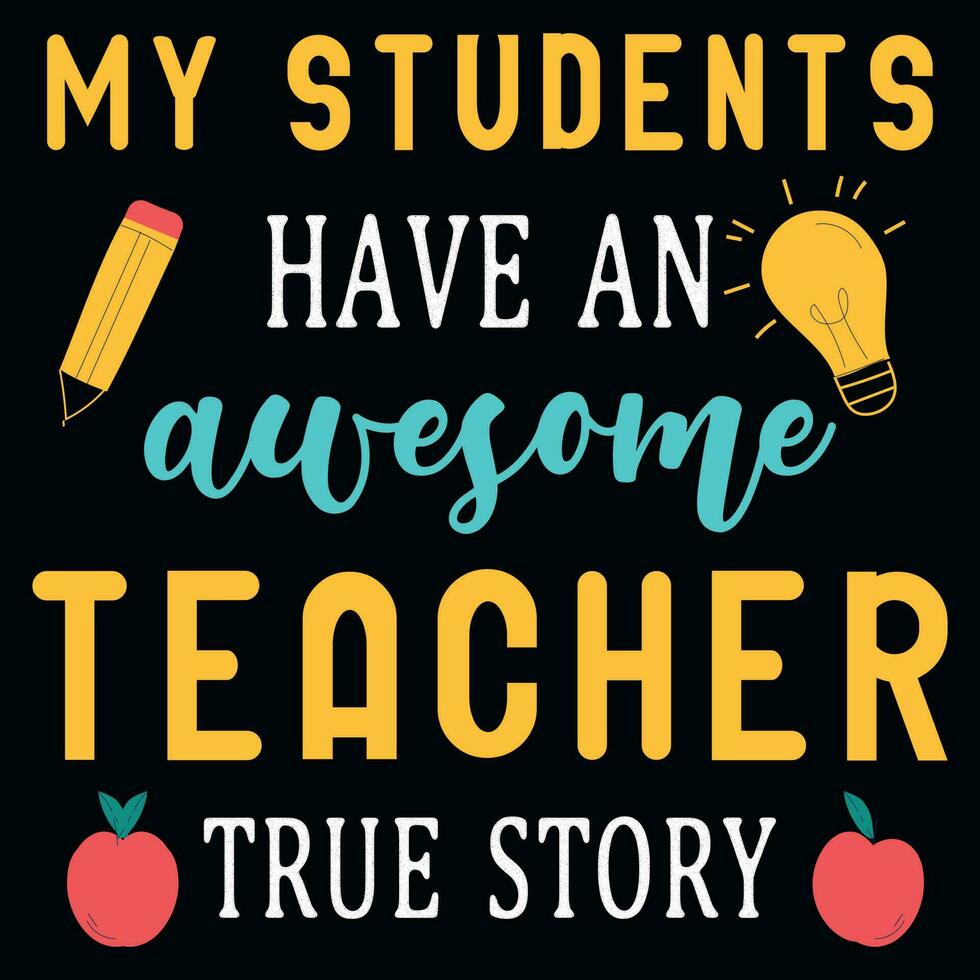 Elementary school teachers tshirt design vector