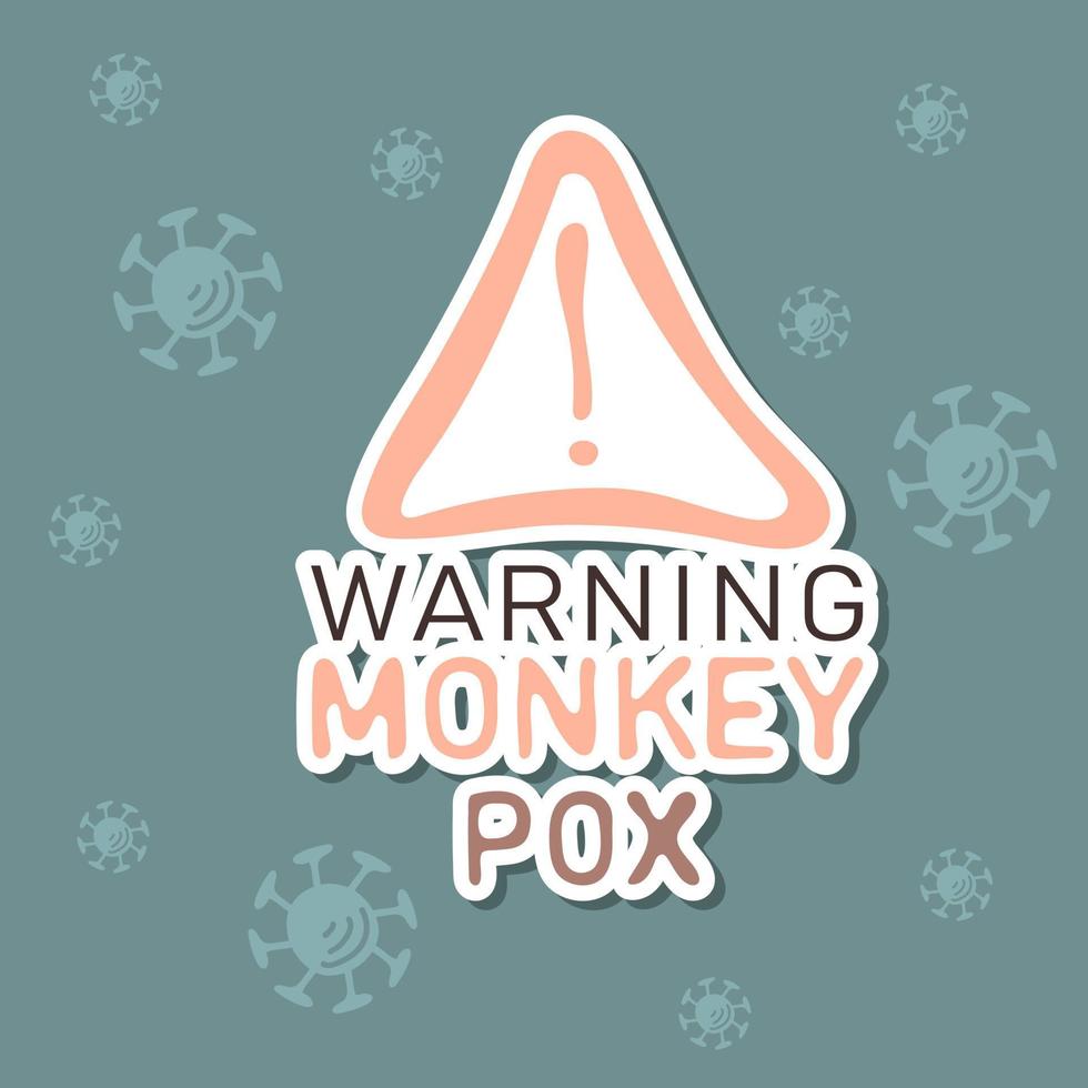 Warning Monkeypox virus sticker. Vector illustration