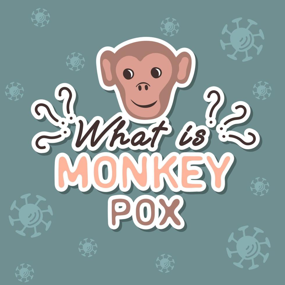 What is Monkeypox sticker. Vector illustration