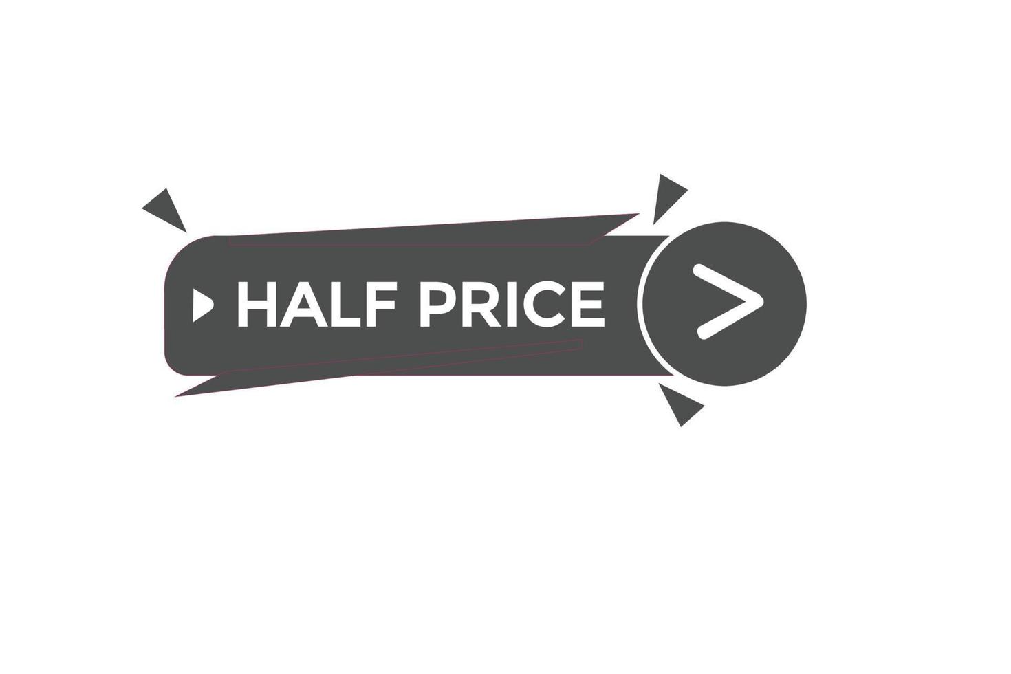 half price vectors.sign label bubble speech half price vector