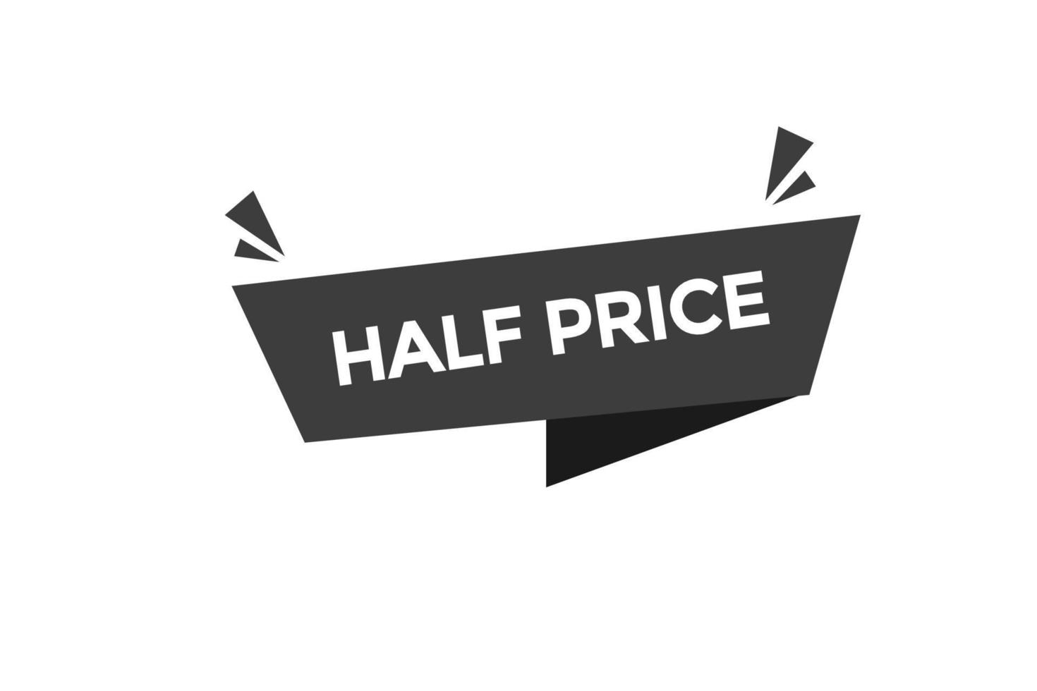 half price vectors.sign label bubble speech half price vector