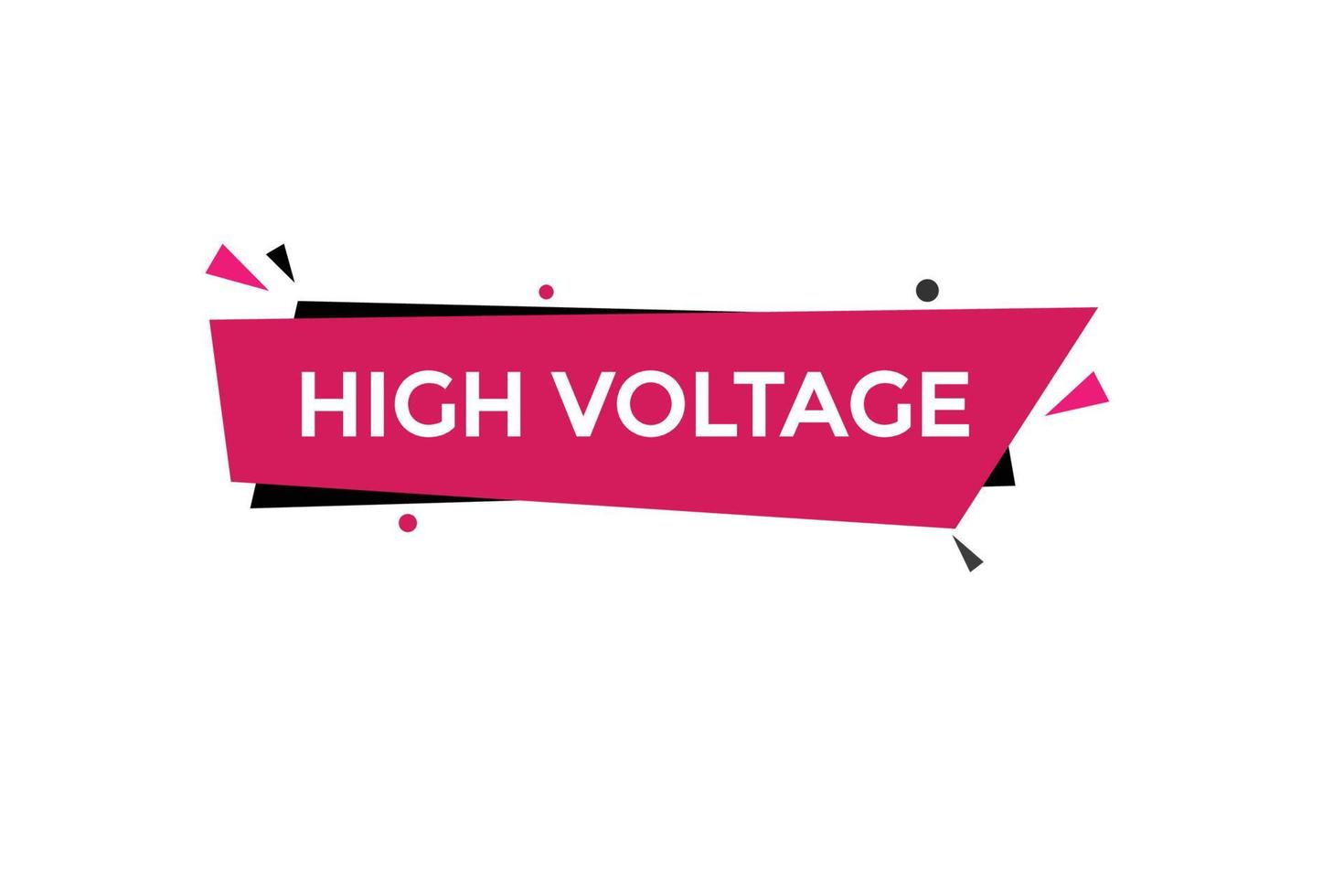 high voltage vectors.sign label bubble speech high voltage vector