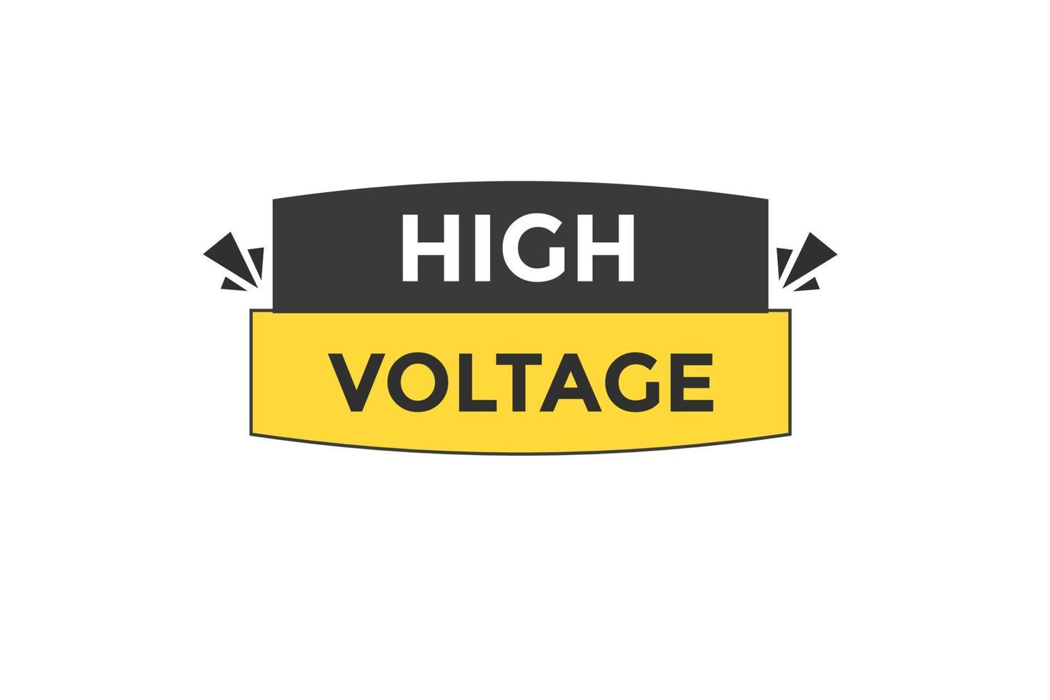 high voltage vectors.sign label bubble speech high voltage vector