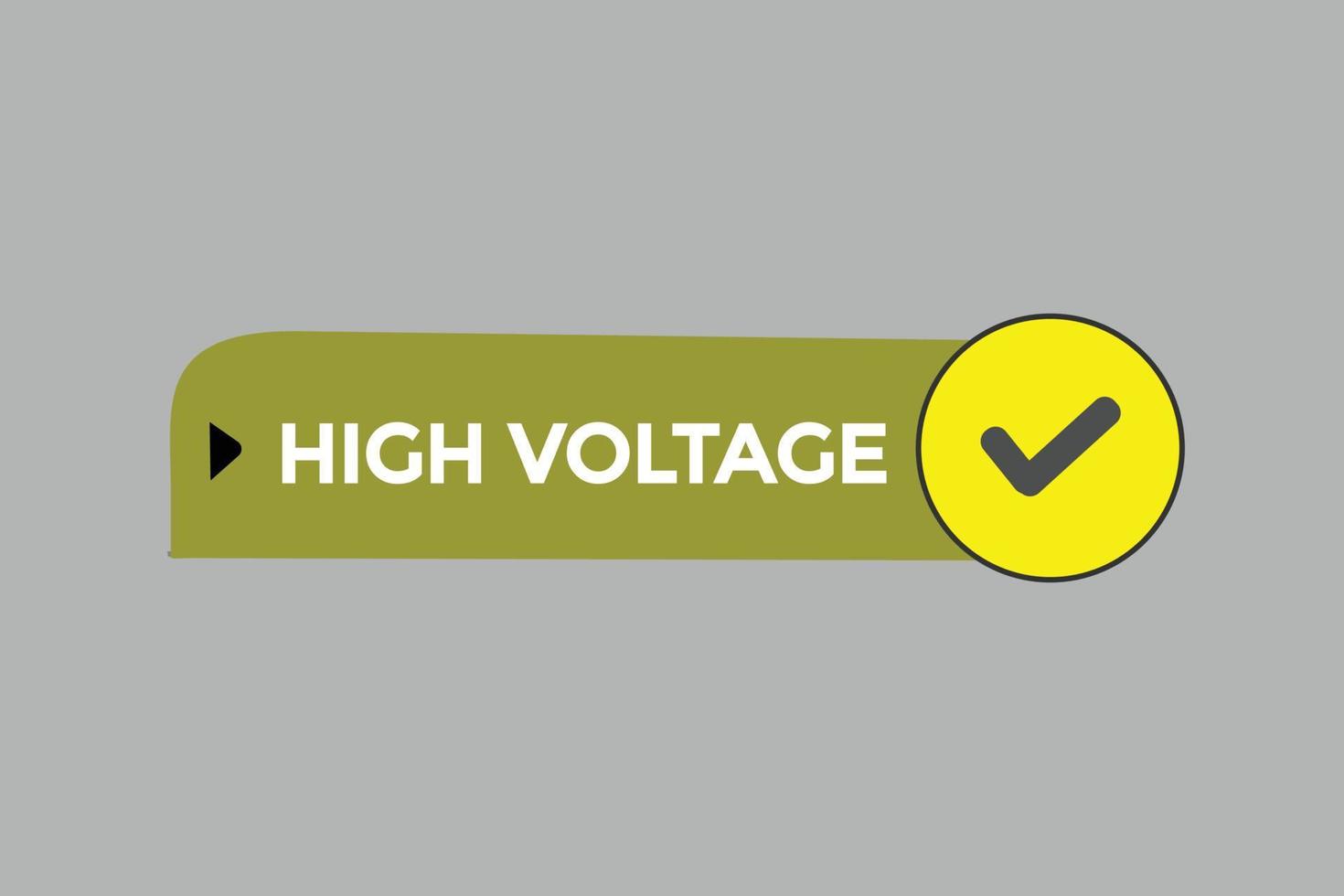 high voltage vectors.sign label bubble speech high voltage vector