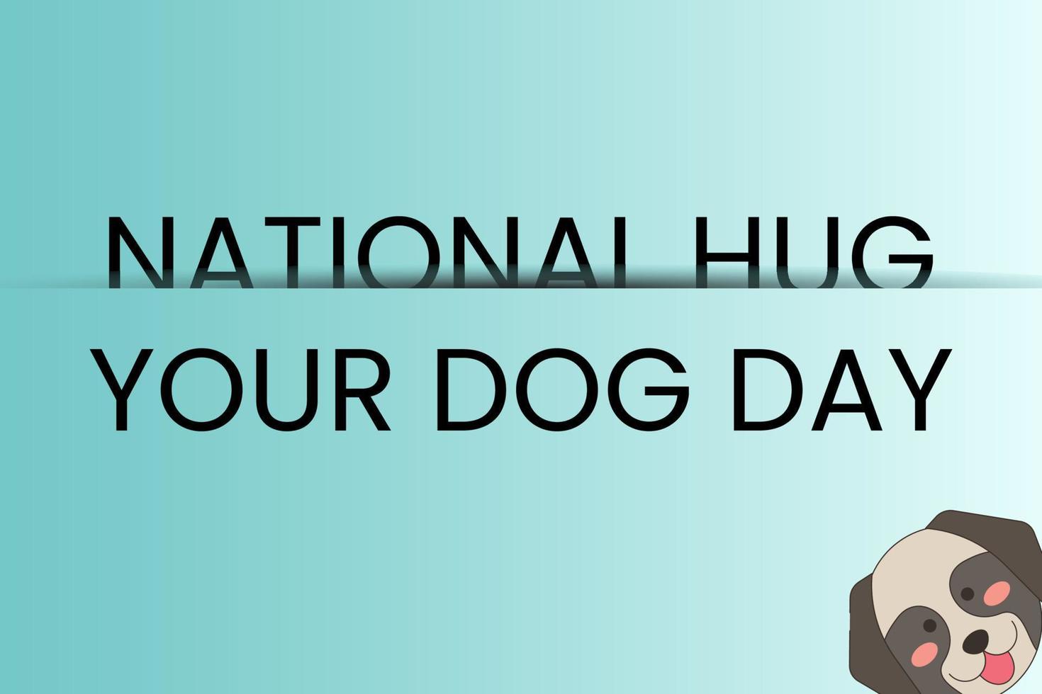 National Hug Your Dog Day vector illustration- April 10 - USA Holiday