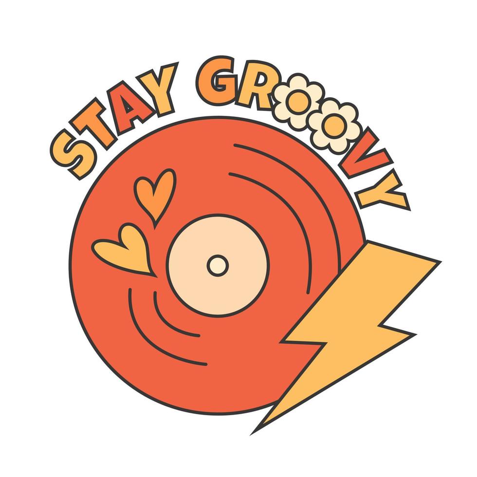 Retro groovy hippie 70s sticker. Vinyl sticker with stay groovy saying in trendy retro psychedelic cartoon style. vector
