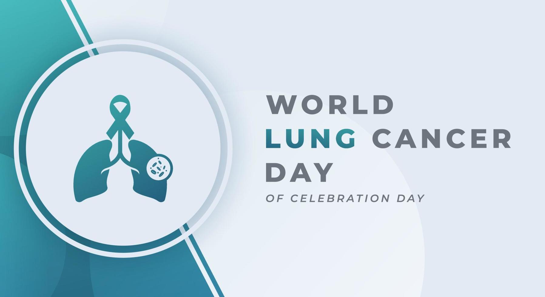 World Lung Cancer Day Celebration Vector Design Illustration for Background, Poster, Banner, Advertising, Greeting Card