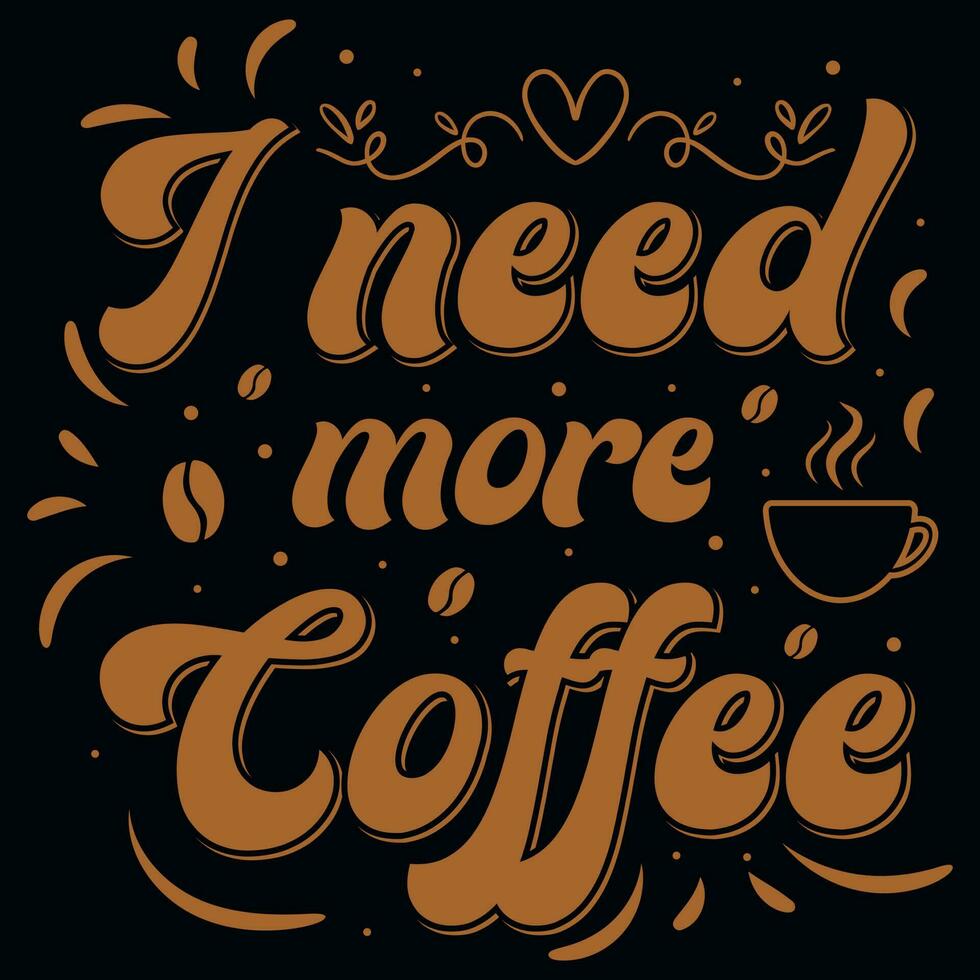 Coffee drink typography tshirt design vector