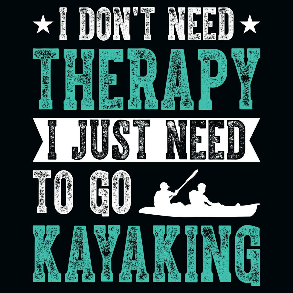 Kayaking typography tshirt design vector