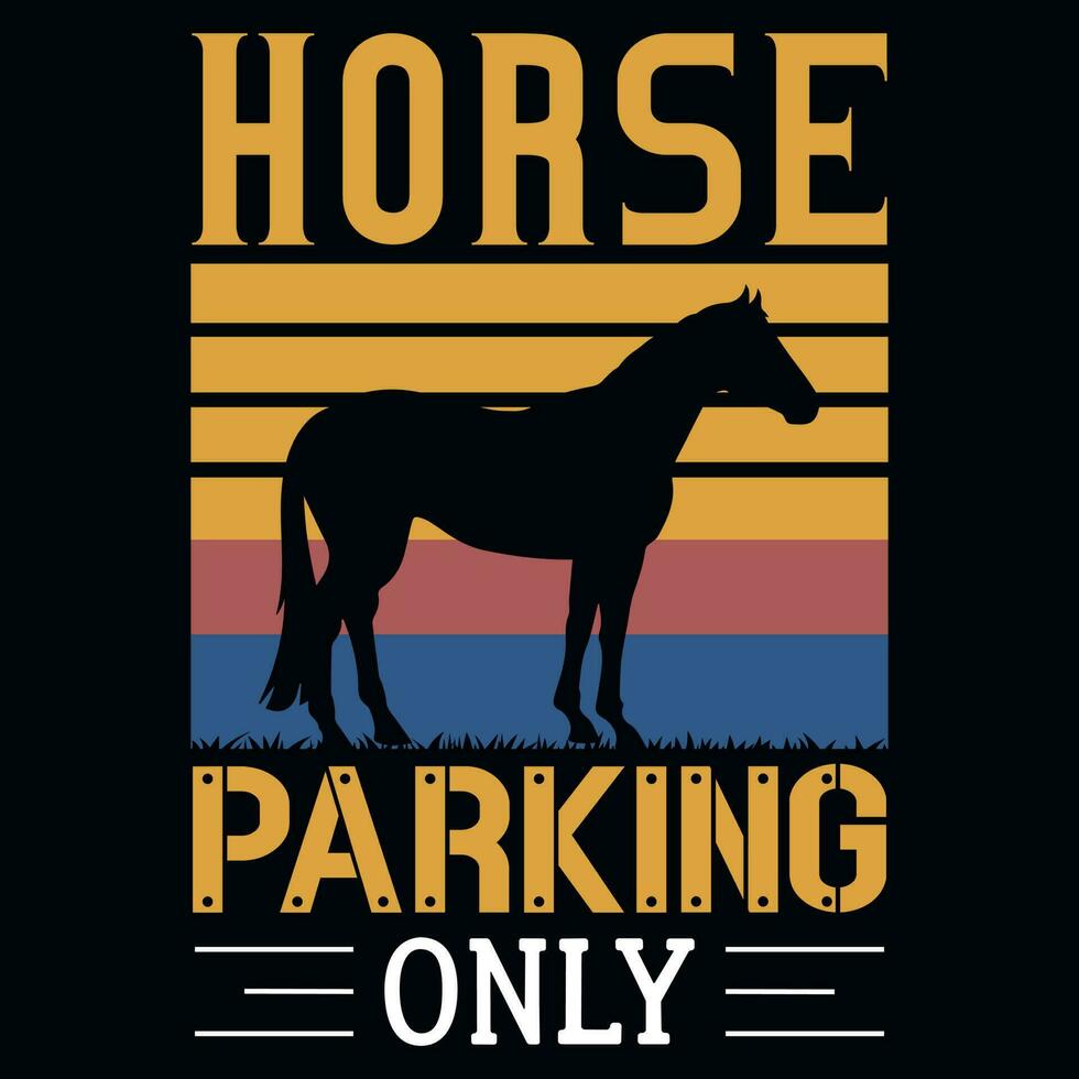 Horse parking only vintages tshirt design vector