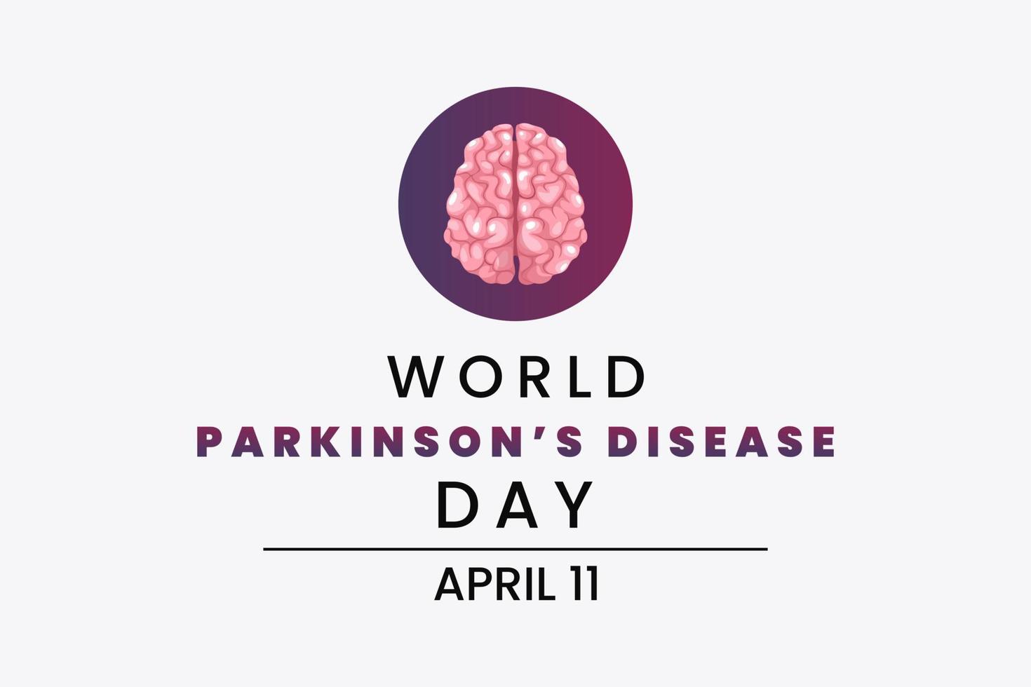 World Parkinson's disease day observed on April 11th every year. Template for background, banner, card, poster with text inscription. Vector EPS10 illustration