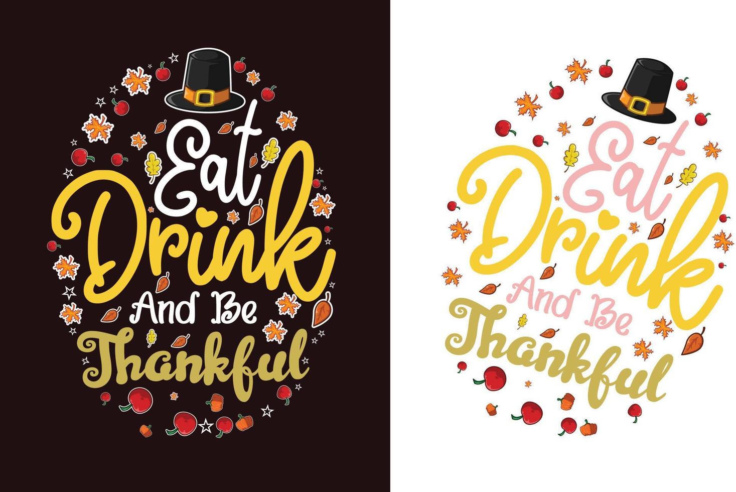Print Eat drink and be thankful vector