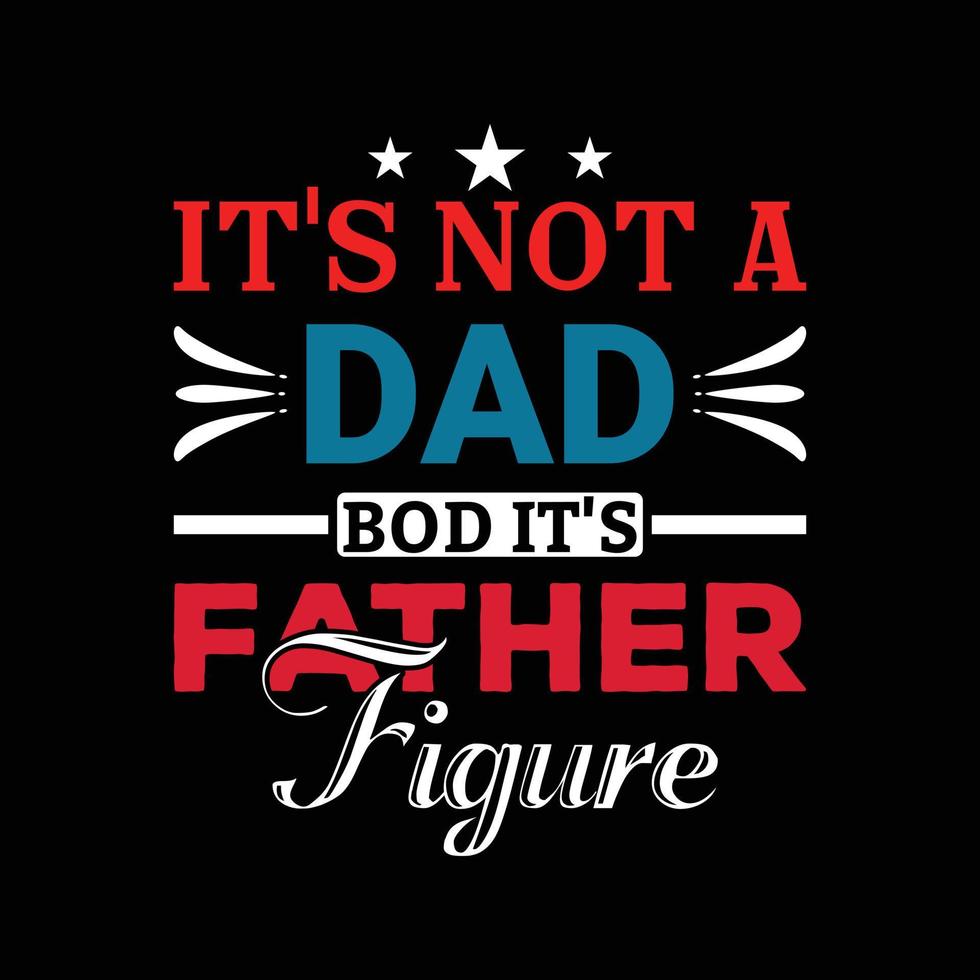 The Best New Father's Day T-shirt Vector Design