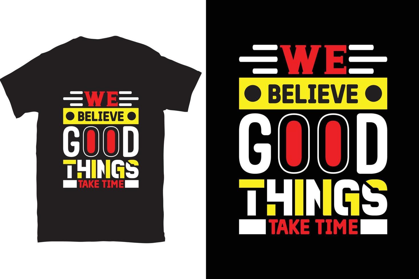 Motivational Typography T-Shirt Design modern motivational quotes t shirt design for fashion apparel printing. You can download this design. vector