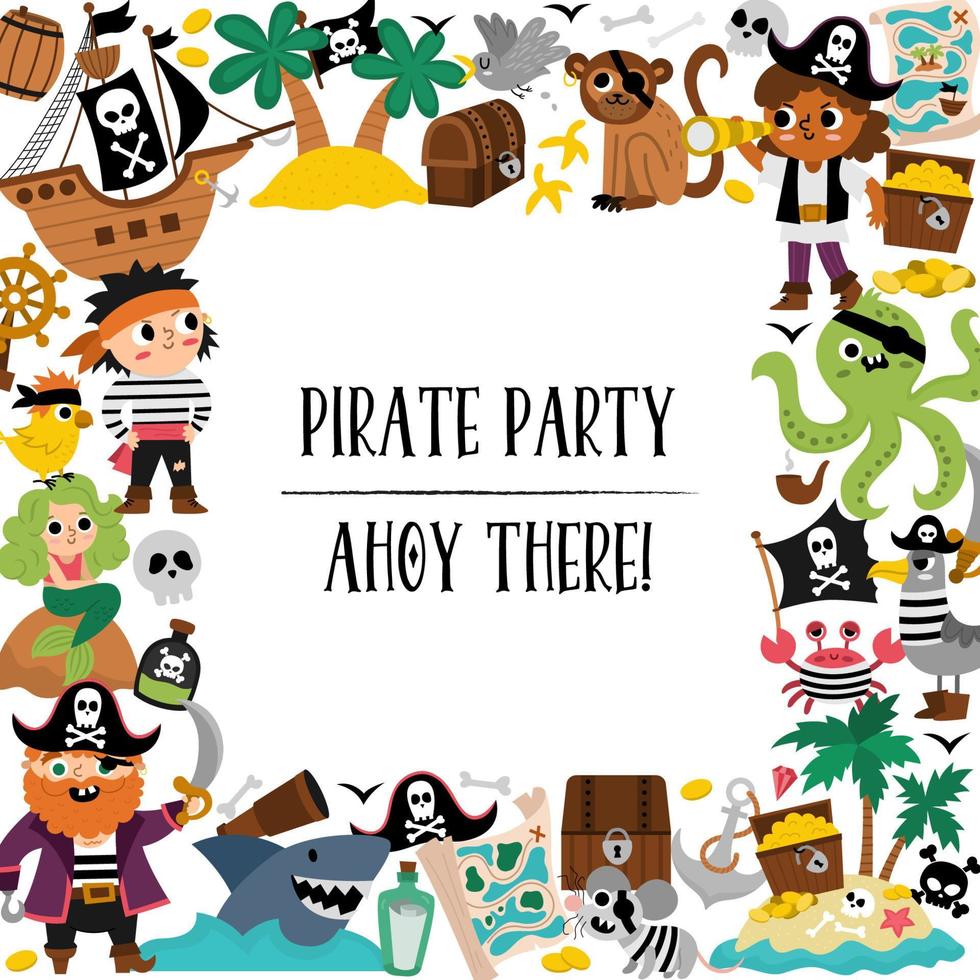 Vector pirate square frame with pirates, ship and animals. Treasure island border wreath card template or marine party design for banners, invitations. Cute sea adventures illustration