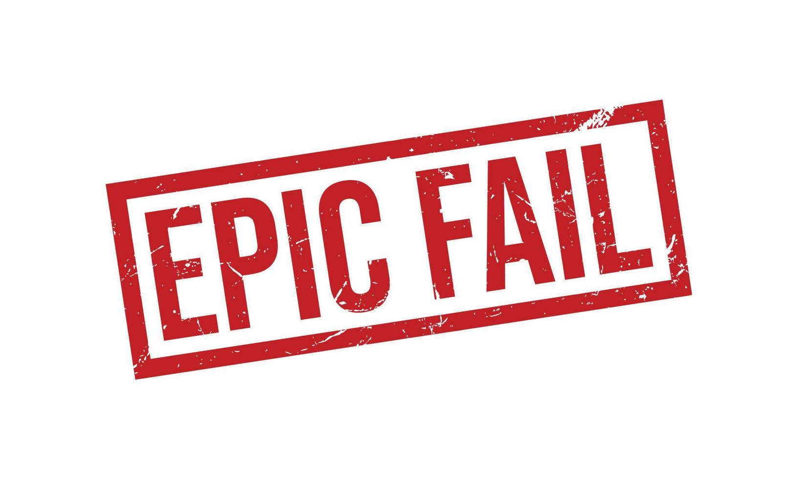 Epic Fail Rubber Stamp. Epic Fail Rubber Grunge Stamp Seal Vector Illustration