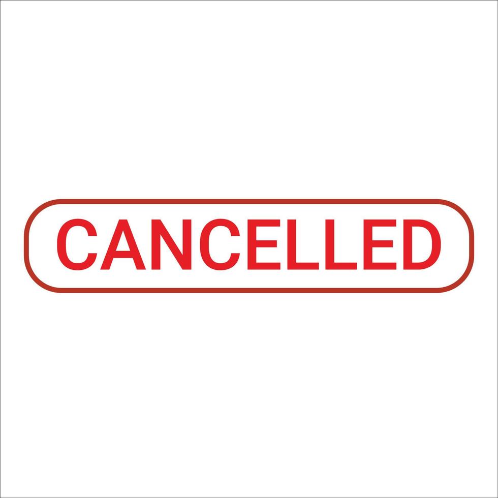 Cancelled red word stamp vector