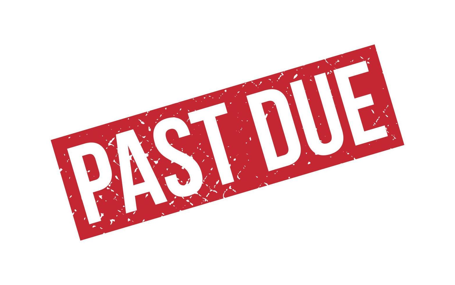 Past Due Rubber Stamp Seal Vector