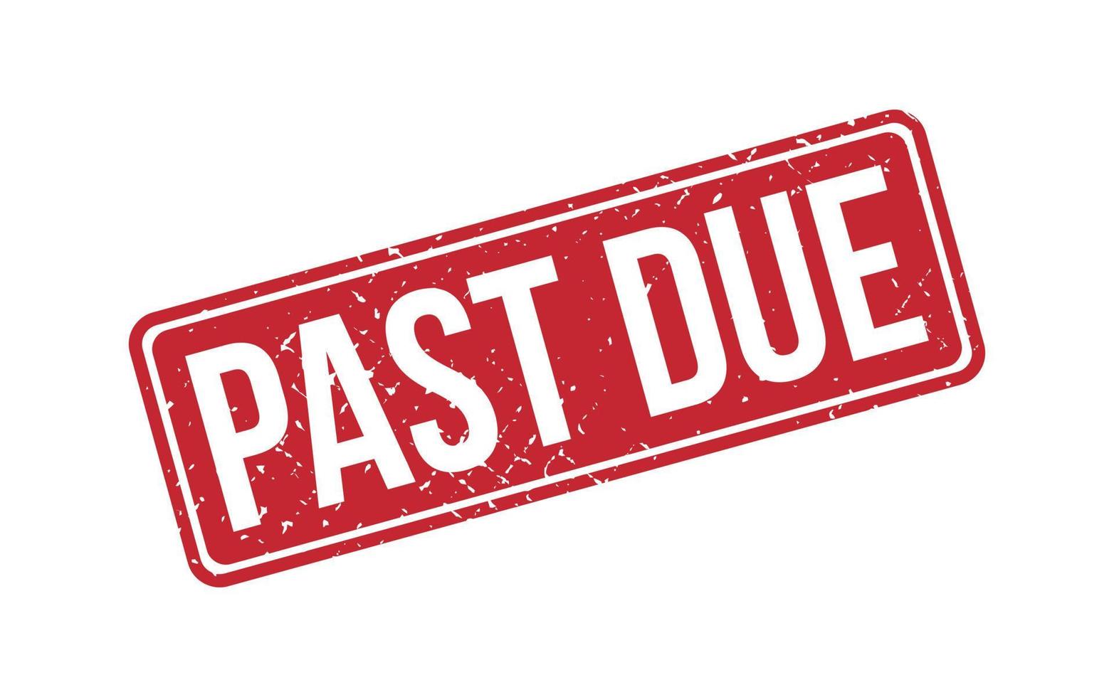 Past Due Rubber Stamp Seal Vector