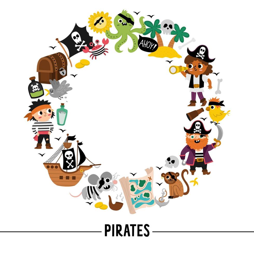 Vector pirate round frame with pirates, ship and animals. Treasure island border wreath card template or marine party design for banners, invitations. Cute sea adventures illustration