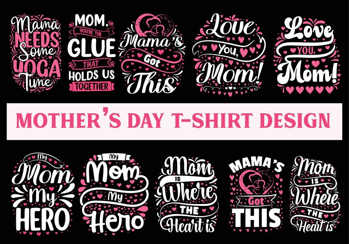 Mothers Day T Shirt bundle, lettering mom tshirt set, Mom tshirt quote, Mom tshirt vector, Mothers Day T Shirt Design Idea, mom t shirt print design, Colorful Mom t shirt vector