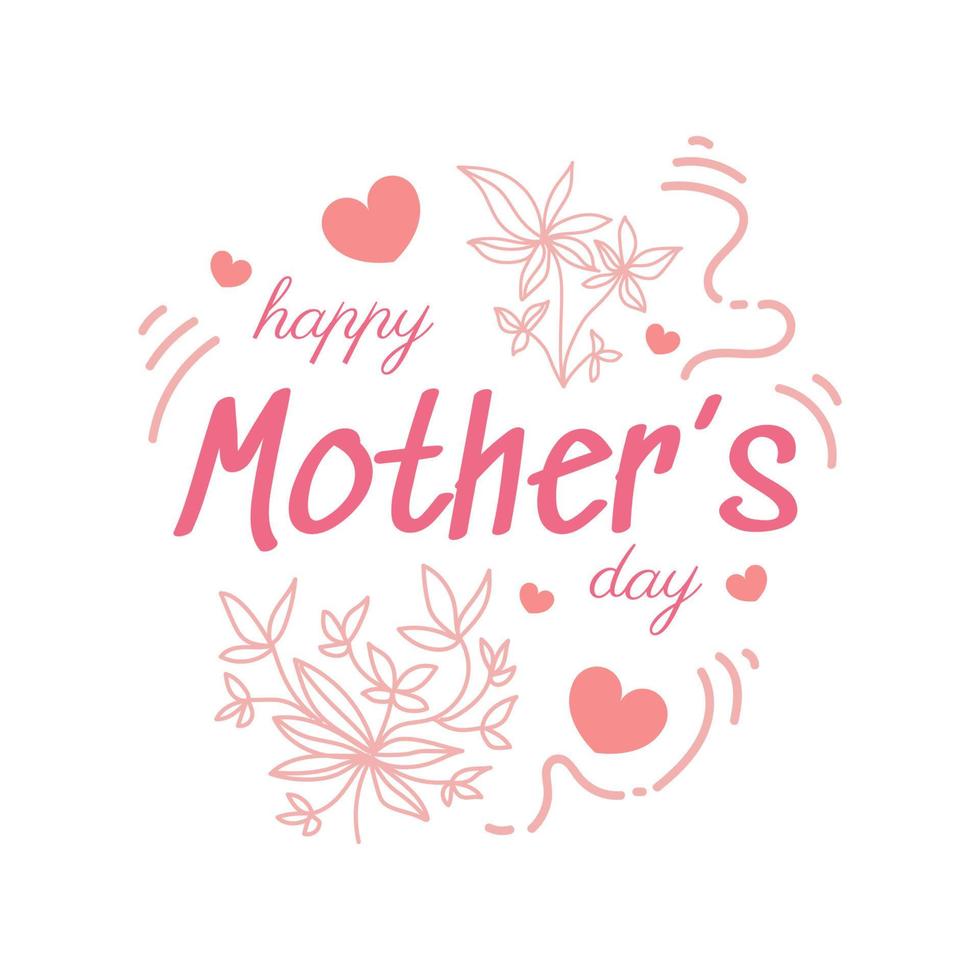 Happy Mother's Day Lettering with Flower Illustration. Can be Used for Greeting Card, Poster, Banner, or T Shirt vector