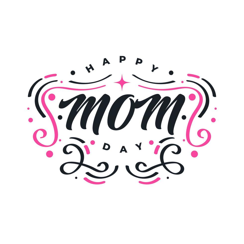 Happy Mother's Day Lettering. Can be Used for Greeting Card, Poster, Banner, or T Shirt vector