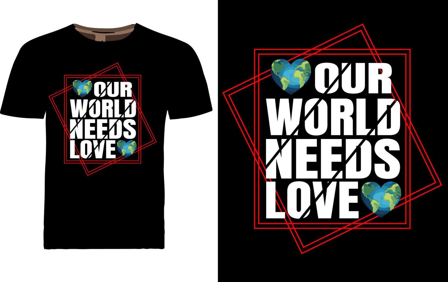 EARTH DAY T SHIRT DESIGN vector