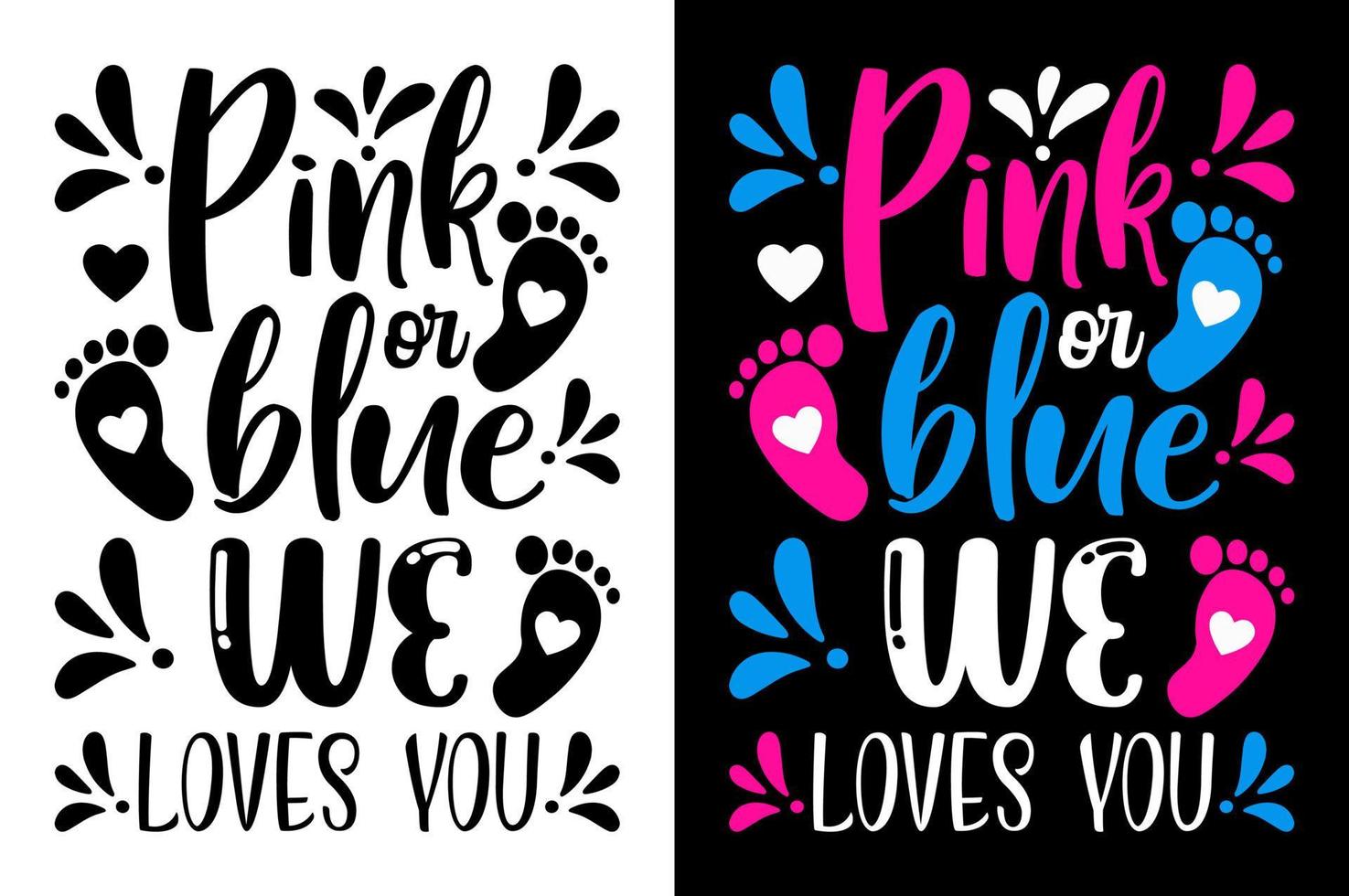 rosado o azul nosotros ama usted t camisa género revelar bebé camiseta inspirador citas tipografía letras diseño vector