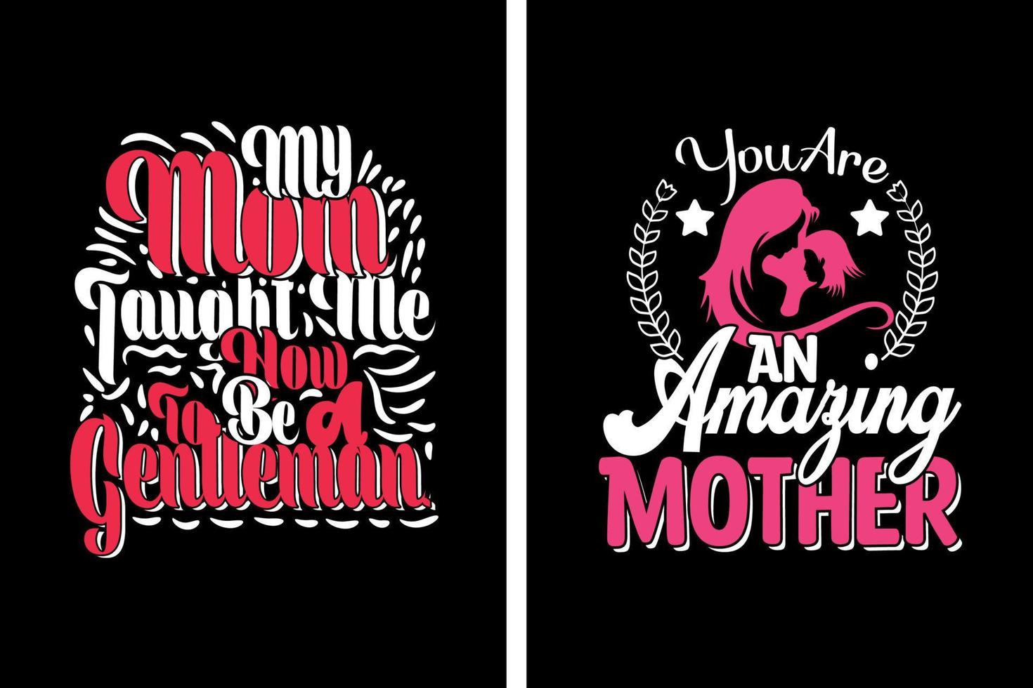 Mother's day t shirt design, t shirt design, tee shirt vector