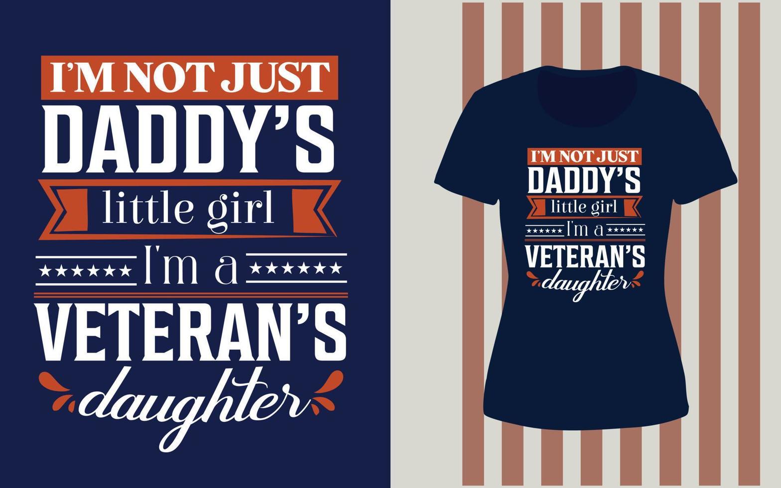 Veteran's daughter typography t shirt design. vector