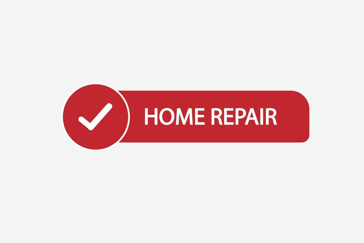 hogar reparar vectores.signo etiqueta burbuja habla hogar reparar vector